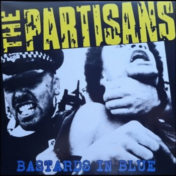 The Partisans : Bastards in Blue